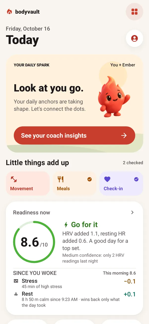 The Bodyvault Today screen on Android: Ember’s “Look at you go.” card, Movement, Meals and Check-in, and Readiness now 8.6 out of 10 on a green ring, “Go for it”.